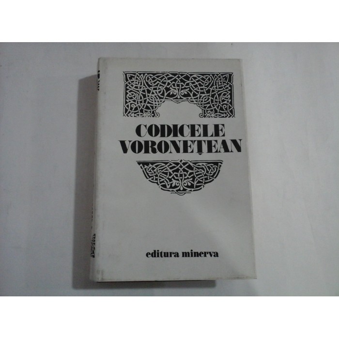 CODICELE VORONETEAN -editie critica - Mariana Costinescu CODICELE VORONETEAN -editie critica - Mariana Costinescu